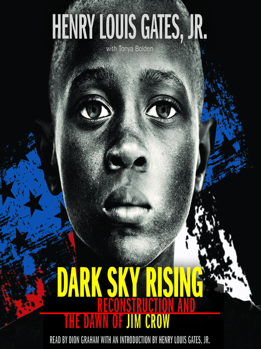 Title details for Dark Sky Rising by Henry Louis Gates Jr. - Available